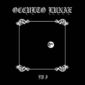 Occulto Lunae - EP I (2020)