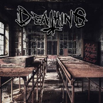 Deathing - All Hail the Decay (2020)