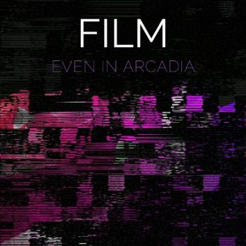 FILM - Even In Arcadia (2019)