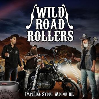 Wild Road Rollers - Imperial Stout Motor Oil (2020)