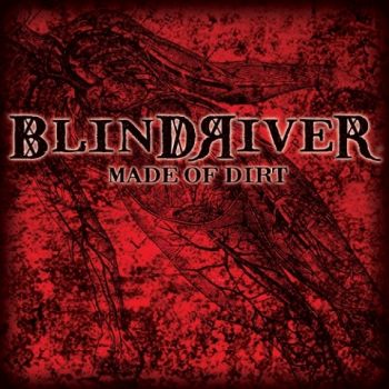 Blind River - Made Of Dirt (2020)