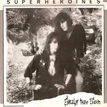 Super Heroines - Souls That Save (1983)