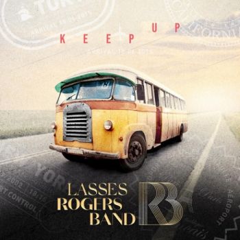 Lasses Rogers Band - Keep Up (2020)