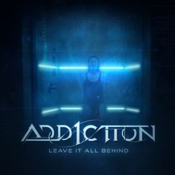 Add1ction - Leave It All Behind (2020)