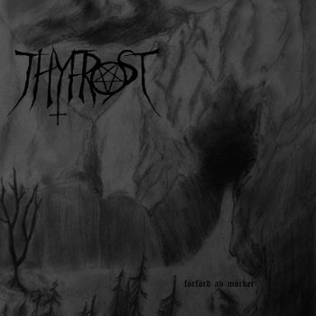 Thyfrost - Forford Av Morker (2020)