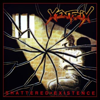 Xentrix - Shattered Existence (1989)