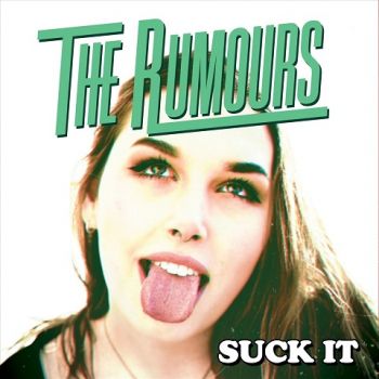 The Rumours - Suck It (2020)