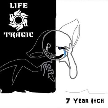 Life Tragic - 7 Year Itch (2020)