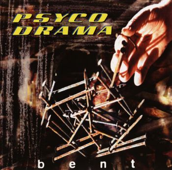 Psycho Drama - Bent (1997)