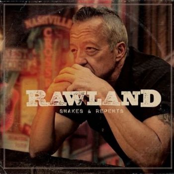 Rawland - Snakes & Repents (2020)