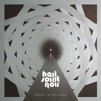 Hail Spirit Noir - Eden in Reverse (Limited Edition) (2020)