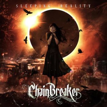 Chain Breaker - Sleeping Reality (2020)