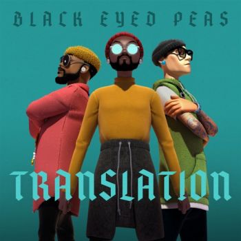 Black Eyed Peas - Translation (Deluxe Edition) (2020)