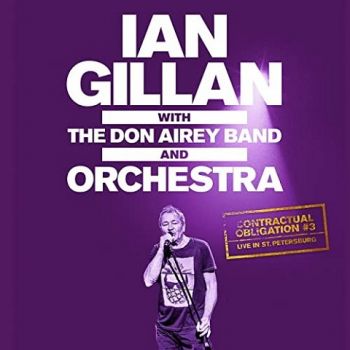 Ian Gillan - Contractual Obligation #3: Live In St. Petersburg (2020)