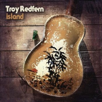 Troy Redfern - Island (2020)