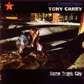 Tony Carey - Some Tough City (1984)