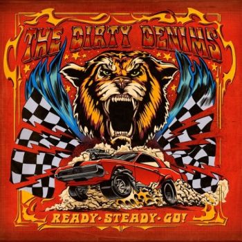 The Dirty Denims - Ready, Steady, Go! (2020)