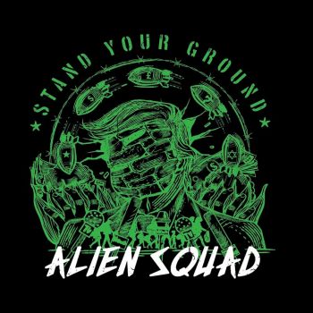 Alien Squad - Stand Your Ground (2019)