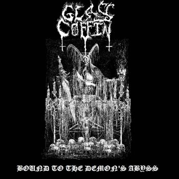 Glass Coffin - Bound to the Demon's Abyss (2020)