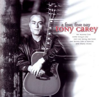 Tony Carey - A Fine, Fine Day (Compilation) (1997)