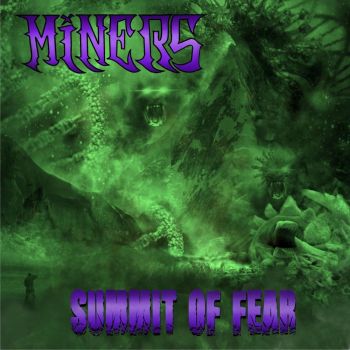 Miners - Summit of Fear (2020)