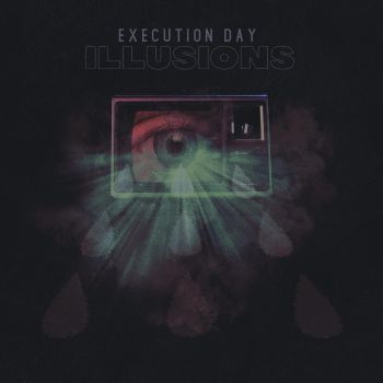 Execution Day - Illusions (EP) (2020)