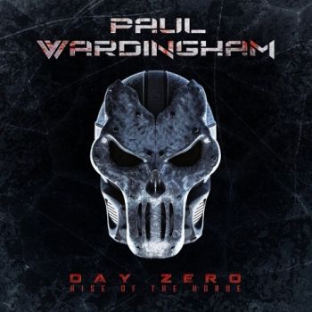Paul Wardingham - Day Zero I: Rise Of The Horde (2020) 