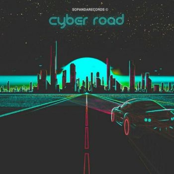 So Panda Records - Cyber Road (2020)