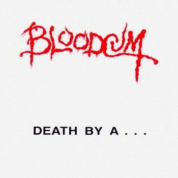 Bloodcum - Death by a Clothes Hanger(1988)