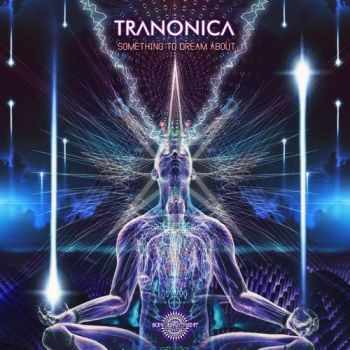 Tranonica - Something To Dream About (2020)