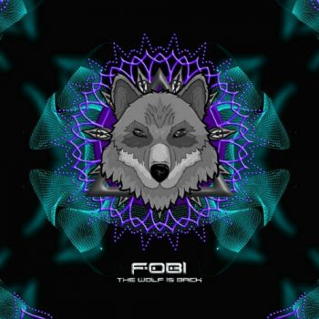 Fobi - The Wolf Is Back (2020)