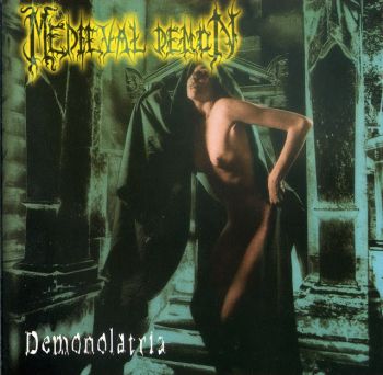 Medieval Demon - Demonolatria (1995)