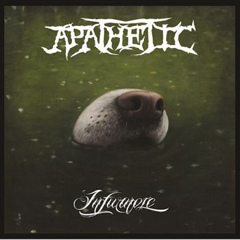 Apathetic - Infurnose (2020)