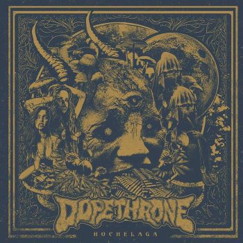 Dopethrone - Hochelaga (2015)