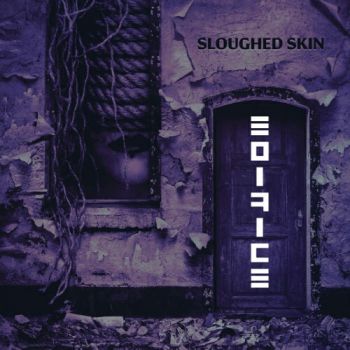 Edifice - Sloughed Skin (2020)