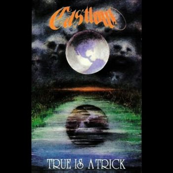 Castlow - True Is a Trick (1991)