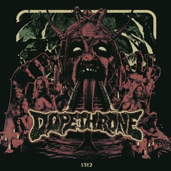 Dopethrone - 1312 [EP] (2016)