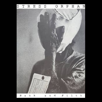 Stress Orphan - Rank And Filth (EP) (2020)