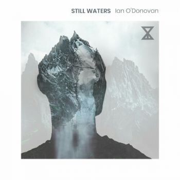 Ian O'Donovan - Still Waters (2020)