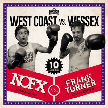 NOFX & Frank Turner - West Coast vs. Wessex (2020)