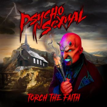 Psychosexual - Torch the Faith (2020)