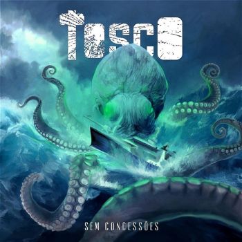 Tosco - Sem Concessoes (2020)