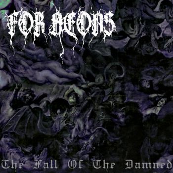 For Aeons - The Fall of the Damned (2020)