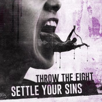 Throw the Fight - Settle Your Sins (2020)