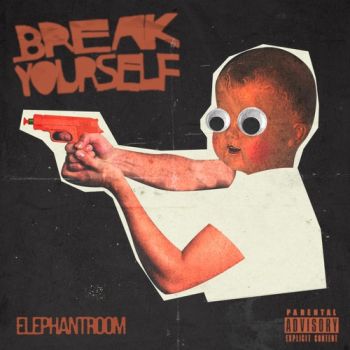 Elephant Room - Break Yourself (2020)