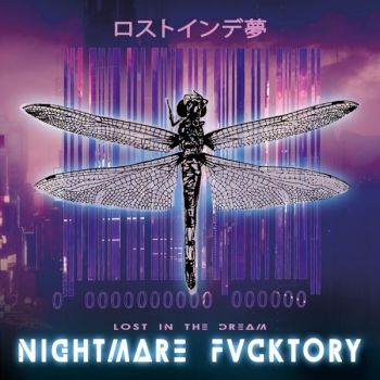 Lost In The Dream - Nightmare Fvcktory (EP) (2020)