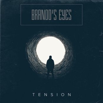 Brando's Eyes - Tension (EP) (2020)