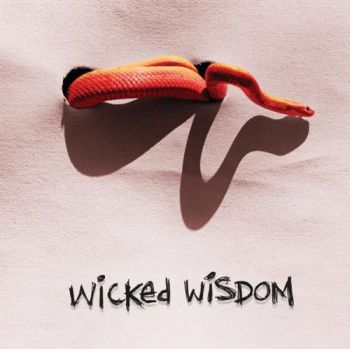 Wicked Wisdom - Wicked Wisdom (2005)