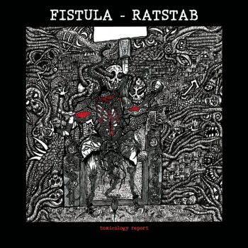 Fistula / Ratstab - Toxicology Report [split EP] (2016)