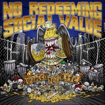 No Redeeming Social Value - Wasted For Life (2020)